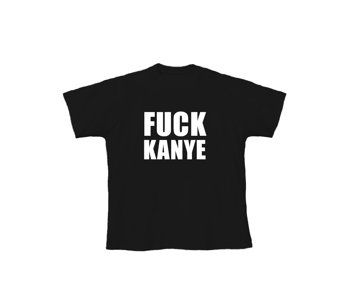 T-shirt Fuck Kanye